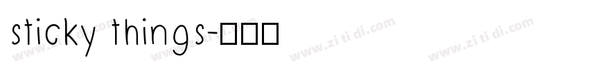 sticky things字体转换